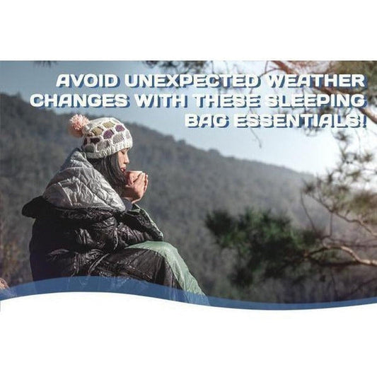Avoid Unexpected Weather Changes with these Sleeping Bag Essentials!-Appalachian Outfitters